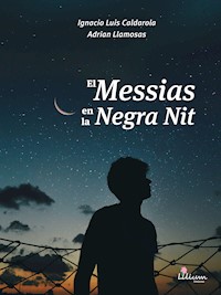 El Messias en la Negra Nit - Ignacio Luis Caldarola - ebook