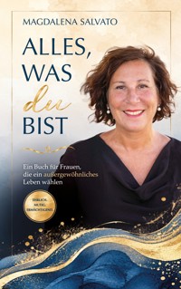 Alles, was du bist - Magdalena Salvato - ebook