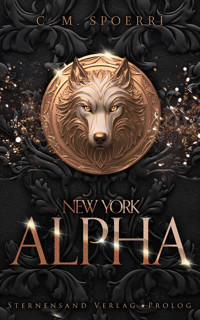 New York Alpha (Prolog - Reihenstart!) - C.M. Spoerri - ebook