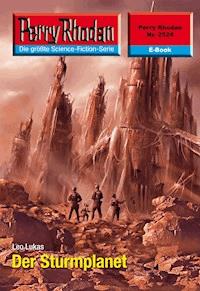 Perry Rhodan 2524: Der Sturmplanet -  Leo Lukas - ebook