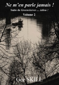 Greensleeves… Adieu ! - Tome 2 - Gee Skill - ebook