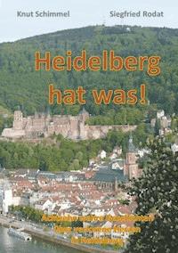 Heidelberg hat was! - Siegfried Rodat - ebook