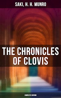The Chronicles of Clovis - Complete Edition - Saki - ebook