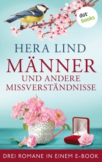 Männer und andere Missverständnisse: Drei Romane in einem eBook - Hera Lind - ebook