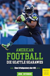 American Football - Die Seattle Seahawks - Maximilian Länge - ebook