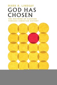 God Has Chosen - Mark R. Lindsay - ebook