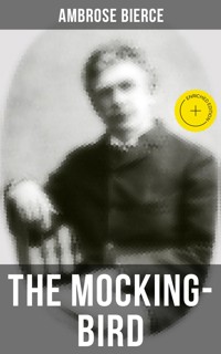 THE MOCKING-BIRD - Ambrose Bierce - ebook