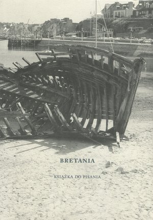 Bretania. Książka do pisania - zbiorowa praca - książka