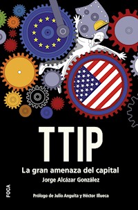 TTIP - Jorge Alcázar González - ebook