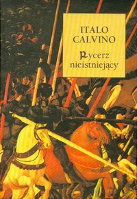 Rycerz Nieistniejący - Italo Calvino - książka