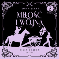 Miłość i wojna. 2 część - Jakes John - audiobook