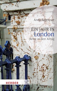 Ein Jahr in London - Anna Regeniter - ebook