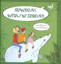 Kowboju witaj w Zdroju -  - książka