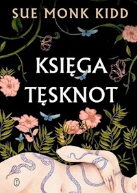 Księga tęsknot - Kidd Sue Monk - książka