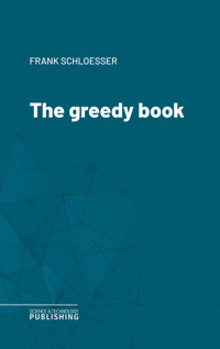The greedy book - Schloesser - ebook