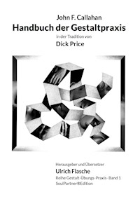 Handbuch der Gestaltpraxis - John F. Callahan - ebook