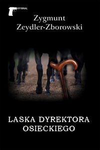 Laska dyrektora Osieckiego - Zygmunt Zeydler-Zborowski - audiobook + książka