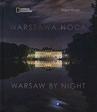 Warszawa nocą Warsaw By Night - Mordal Robert, Wesołowski Maciej - książka