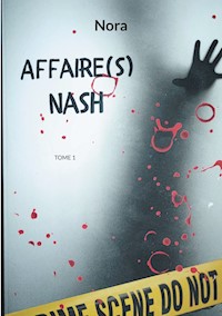 Affaire(s) Nash - Nora Nash - ebook