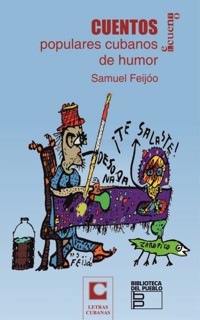 Cuentos populares cubanos de humor - Samuel Feijoo - ebook