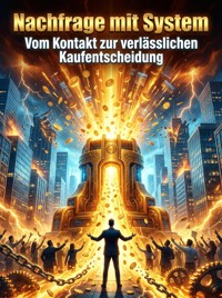 Nachfrage mit System - Silas Sommer - ebook