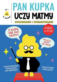 Pan Kupka uczy matmy Część 1 - dodawanie i odejmowanie - Furuya Yusaku - książka