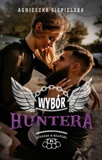 Wybór Huntera - Siepielska Agnieszka - ebook + książka