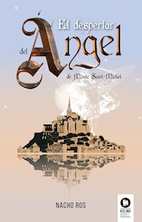 El despertar del ángel - Nacho Ros Bernal - ebook