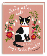 Mały atlas kotów (i kociaków) Ewy i Pawła Pawlaków - Paweł Pawlak, Ewa Kozyra-Pawlak - książka