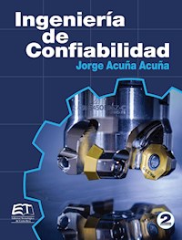 Ingeniería de confiabilidad - Jorge Acuña-Acuña - ebook