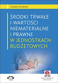 Środki trwałe i wartości niematerialne i prawne w jednostkach budżetowych - Izabela Świderek - książka