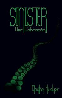 Sinister - Clayton Husker - ebook