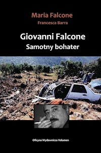 Giovanni Falcone Samotny bohater - Falcone Maria, Barra Francesca - książka