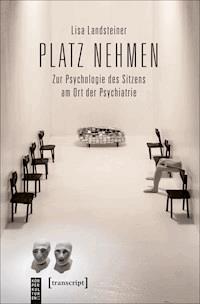 Platz nehmen - Lisa Landsteiner - ebook