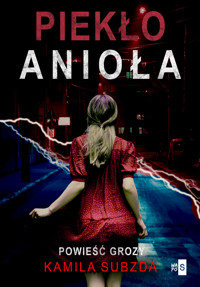 Piekło anioła - Subzda Kamila - ebook + książka