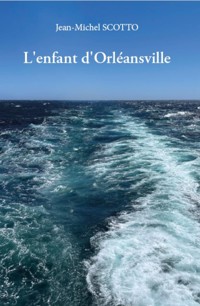 L'enfant d'Orléansville - Jean-Michel Scotto - ebook