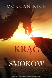 Krąg smoków (Stulecie czarnoksiężników - Tom czwarty) - Rice Morgan - ebook