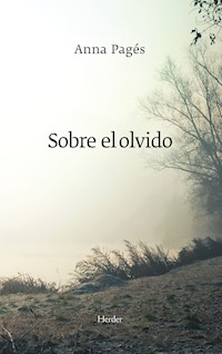 Sobre el olvido - Anna Pagès Santacana - ebook