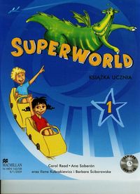 Superworld 1 Książka ucznia + CD - Read Carol, Soberon Ana - książka