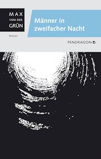 Männer in zweifacher Nacht - Max von der Grün - ebook