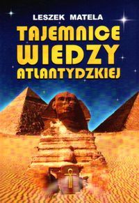 Tajemnice wiedzy atlantydzkiej - Matela Leszek - ebook