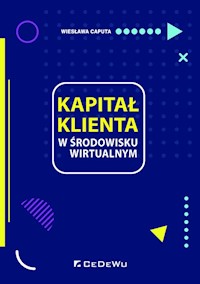 Kapitał klienta w środowisku wirtualnym - Caputa Wiesława - książka