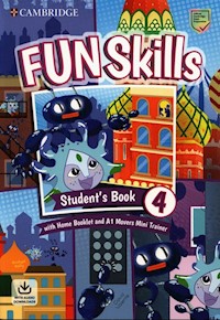 Fun Skills Level 4 Movers Students Book with Home Booklet and Mini Trainer with Downloadable Audio - Kelly Bridget, Valente David - książka
