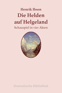 Die Helden auf Helgeland - Henrik Ibsen - ebook