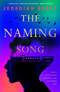 The Naming Song - Jedediah Berry - ebook