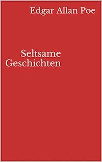 Seltsame Geschichten - Edgar Allan Poe - ebook