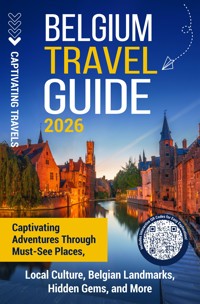 Belgium Travel Guide - Captivating Travels - ebook