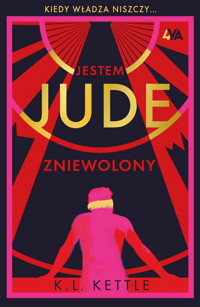 Jestem Jude. Zniewolony - K. L. Kettle - ebook + książka