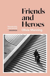 Friends And Heroes - Manning Olivia - książka