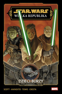 Star Wars. Wielka Republika. Faza III. Dzieci Burzy. Tom 1 - Jim Towe, Marika Cresta, Cavan Scott, Ario Anindito - książka